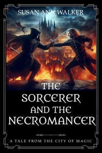 Cover for The Sorcerer and tne Necromancer